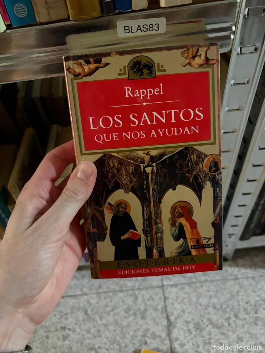 Libros de segunda mano: BLAS83 Rappel &mdash; Los santos que nos ayudan &mdash; Ediciones Temas de Hoy (Esot&eacute;rika).