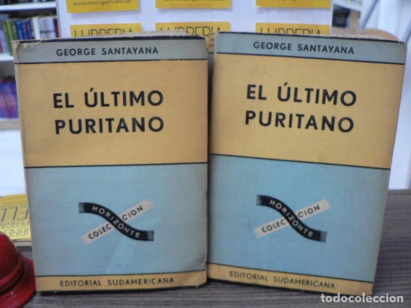 Libros de segunda mano: El &uacute;ltimo puritano: Memoria en forma de novela - George Santayana - Sudamericana - 1951, 3&ordf; ed. - Tr