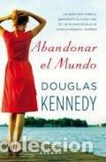 Libros de segunda mano: Abandonar el mundo: 437 (Novelas ficci&oacute;n)