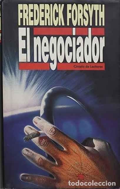 Libros de segunda mano: El negociador - Frederick Forsyth - Circulo de lectores