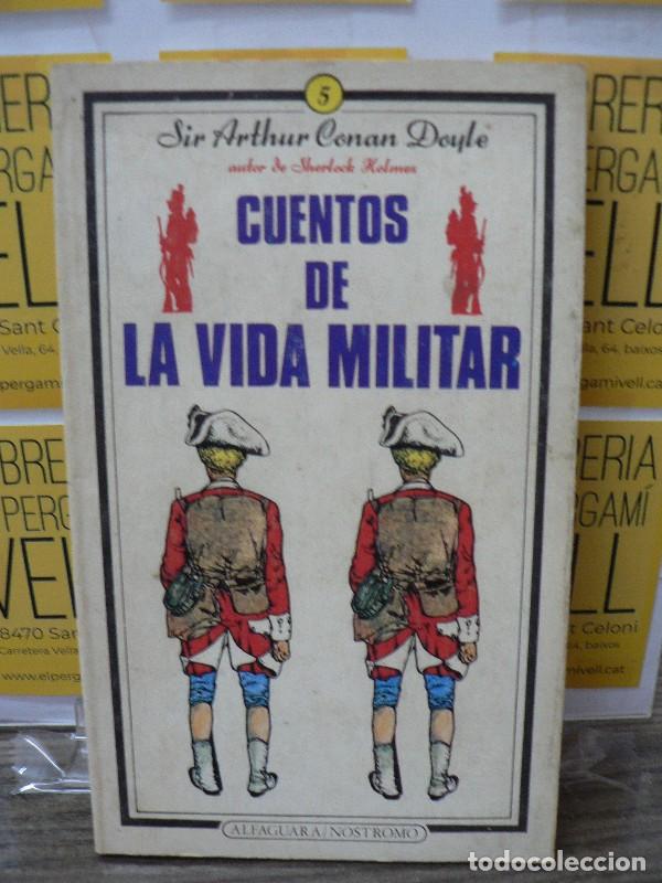 Libros de segunda mano: Cuentos de la Vida Militar - Arthur Conan Doyle - Nostromo Editores