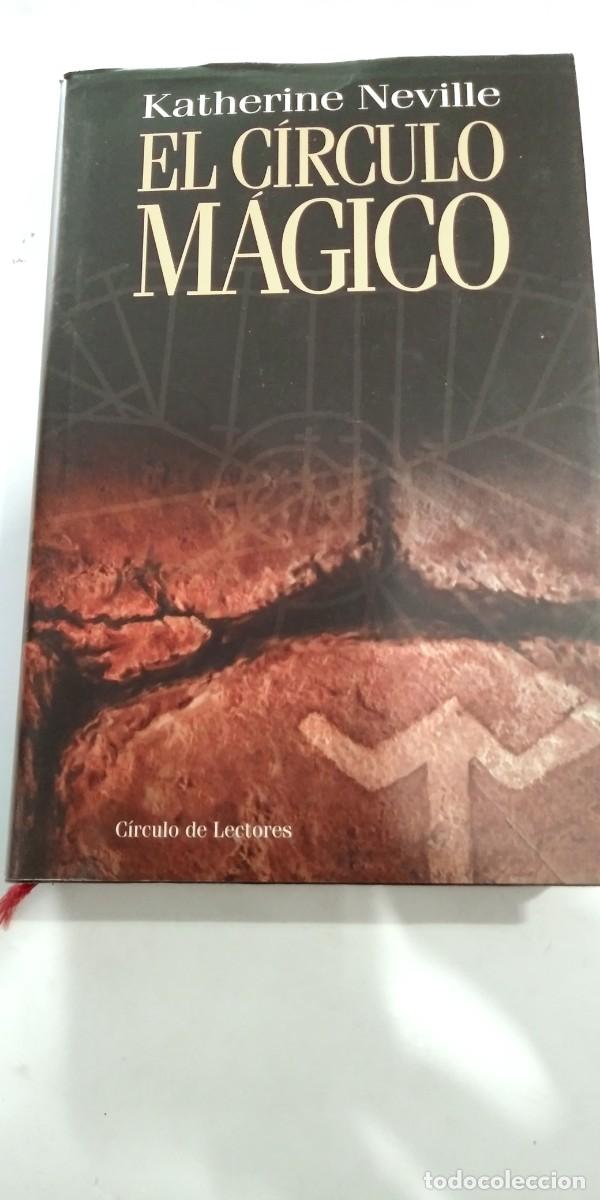 Libros de segunda mano: El circulo m&aacute;gico Katherine Neville