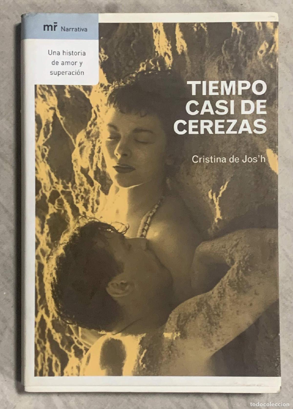 Libros de segunda mano: Tiempo casi de cerezas (MR Narrativa)