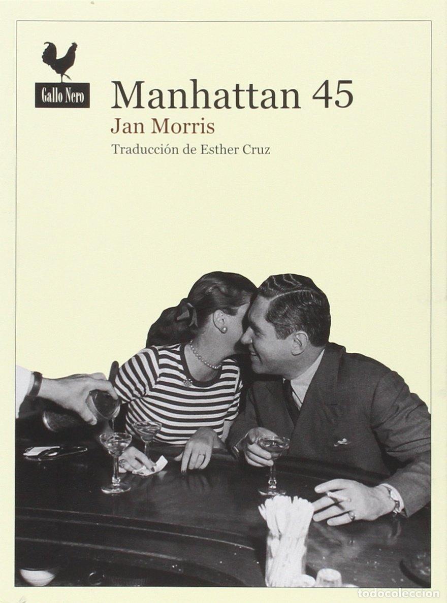 Libros de segunda mano: Manhattan 45 (Narrativas)