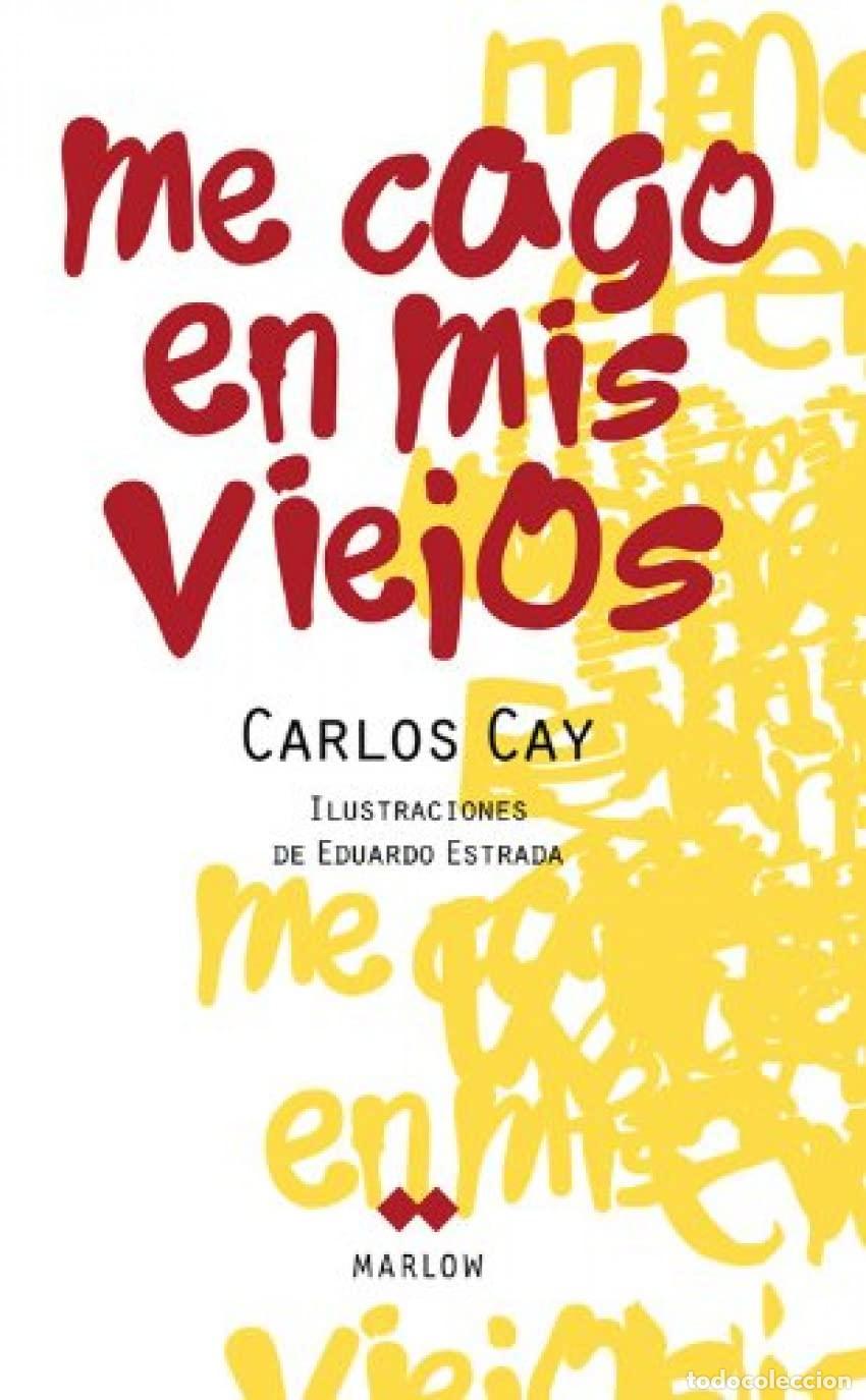 Libros de segunda mano: Me cago en mis viejos (Marlow)