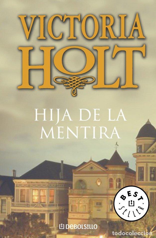 Libros de segunda mano: Hija de la Mentira - Amelia Brito - Debolsillo - P83959x, 026200