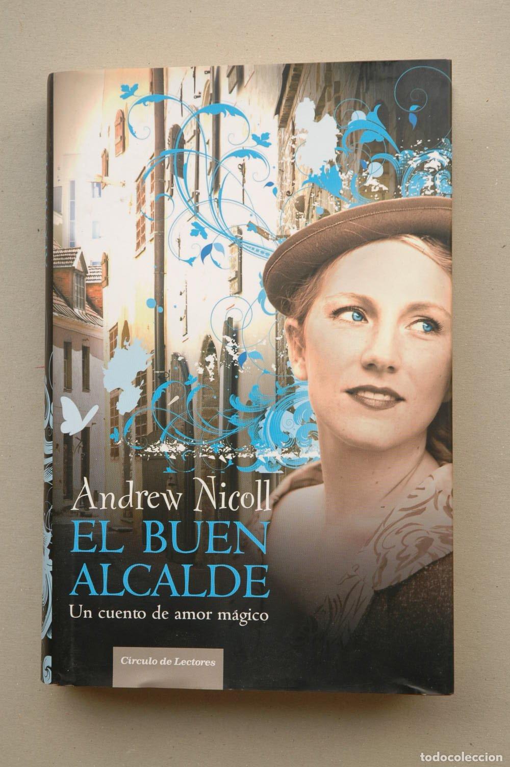 Libros de segunda mano: EL BUEN ALCALDE (9788467238228)