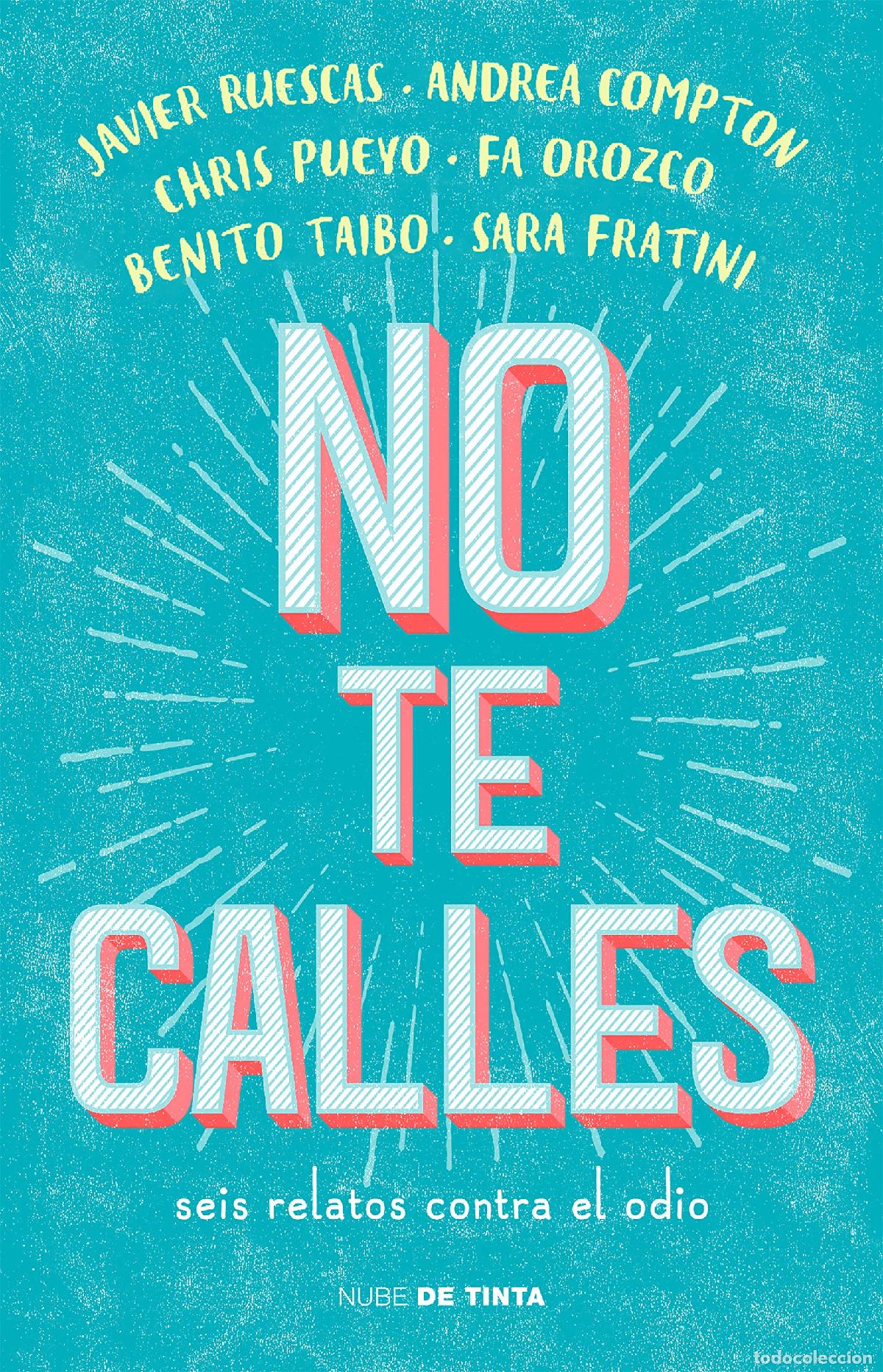 Libros de segunda mano: No te calles. Seis relatos contra el odio