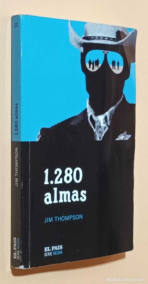 Libros de segunda mano: 1280 ALMAS - JIM THOMPSON - EL PA&Iacute;S - 2004