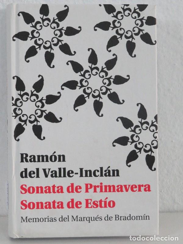 Gebrauchte B&uuml;cher: Sonata de Primavera / Sonata de Est&iacute;o: Memorias del Marqu&eacute;s de Bradom&iacute;n - Del Valle-inclan, Ram&oacute;n