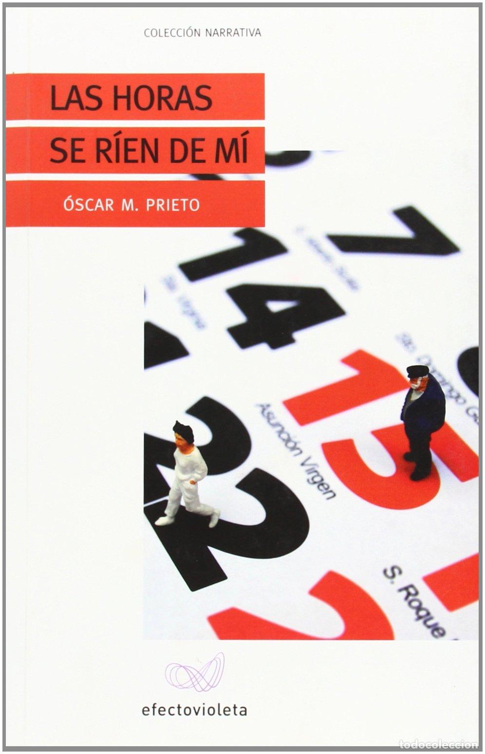 Libros de segunda mano: Horas se rien de mi, las
