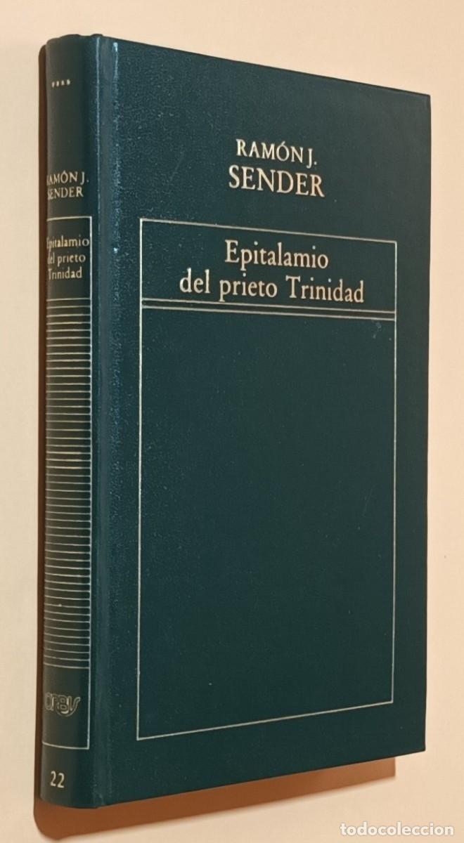 Libros de segunda mano: EPITALAMIO DEL PRIETO TRINIDAD - RAM&Oacute;N J. SENDER - ORBIS - 1982