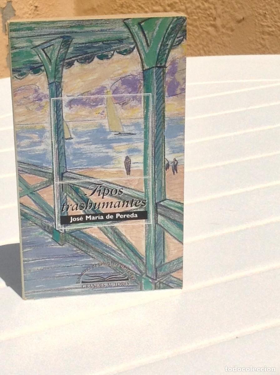 Libros de segunda mano: Jos&eacute; M&ordf; Pereda: Tipos trashumantes