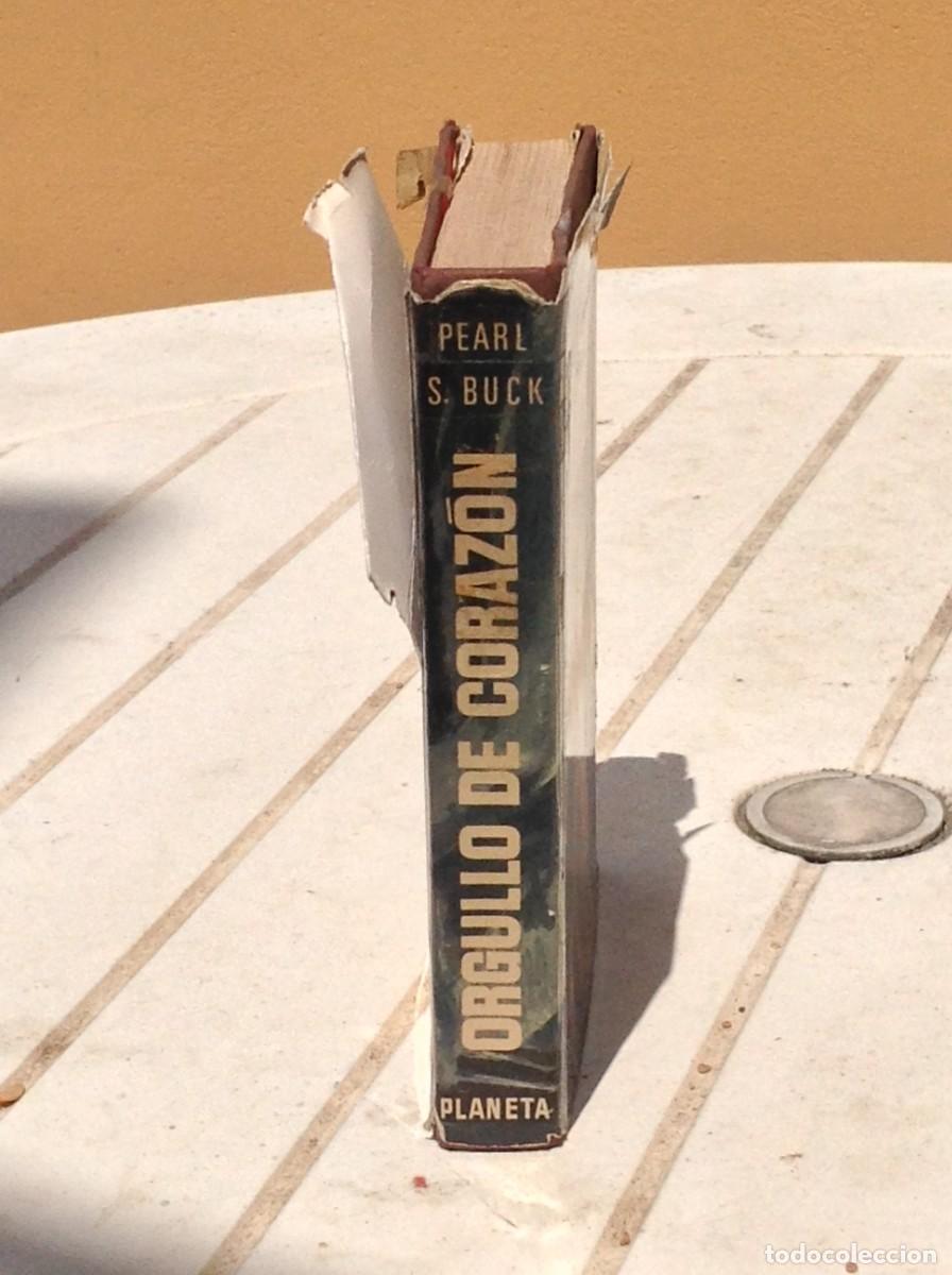 Libros de segunda mano: Pearl S. Buck: Orgullo de coraz&oacute;n - Foto 2
