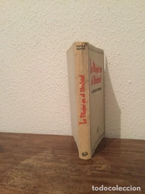 Libros de segunda mano: Warwick Deeping: La mujer en el umbral - Foto 2