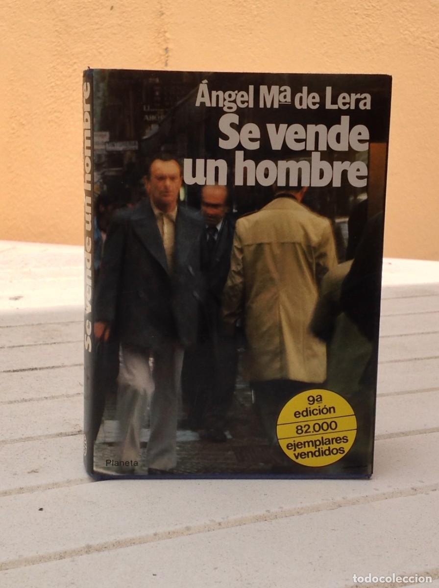 Libros de segunda mano: &Aacute;ngel M&ordf; de Lera: Se vende un hombre