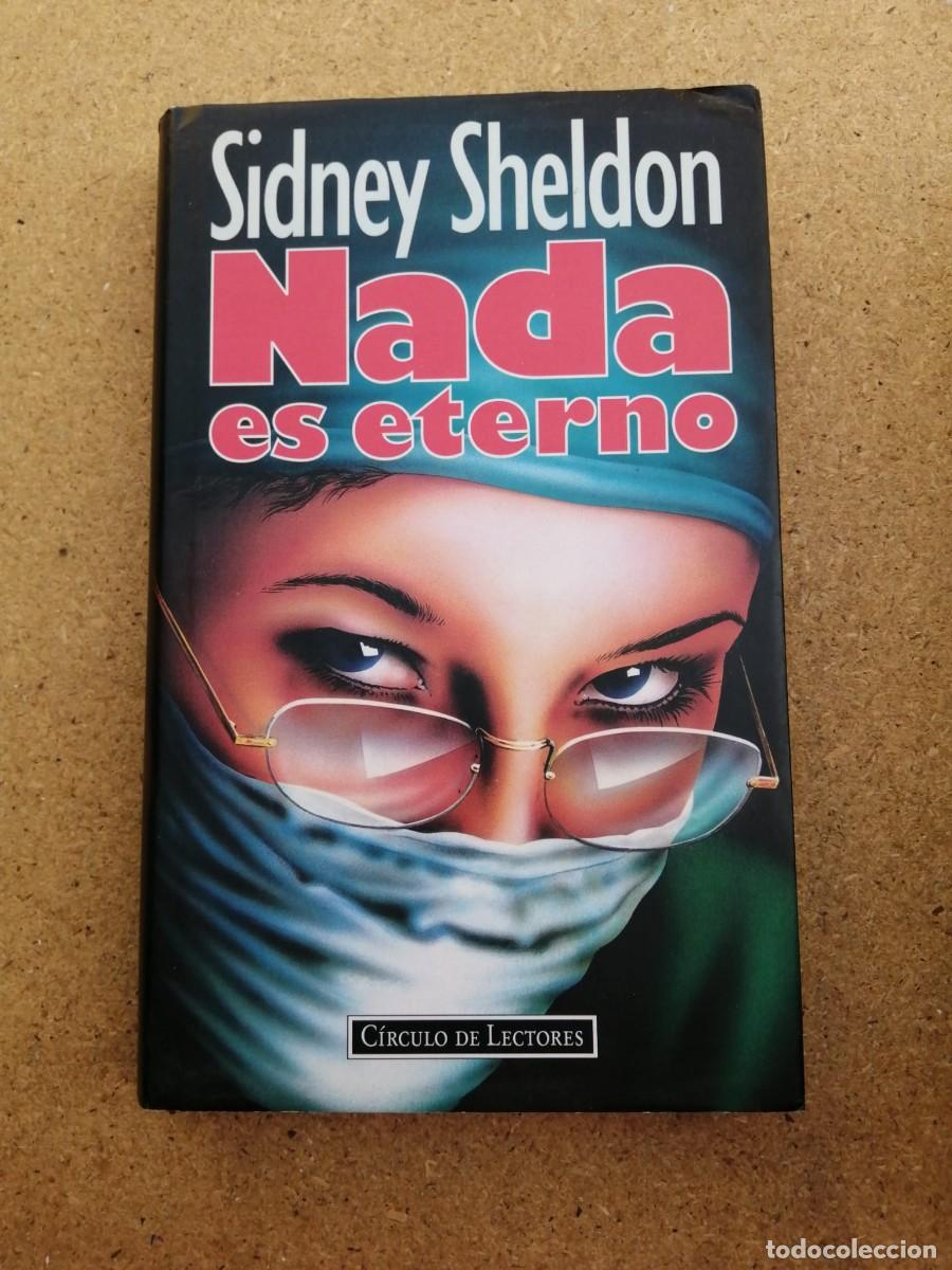 Libros de segunda mano: NADA ES ETERNO (SIDNEY SHELDON)