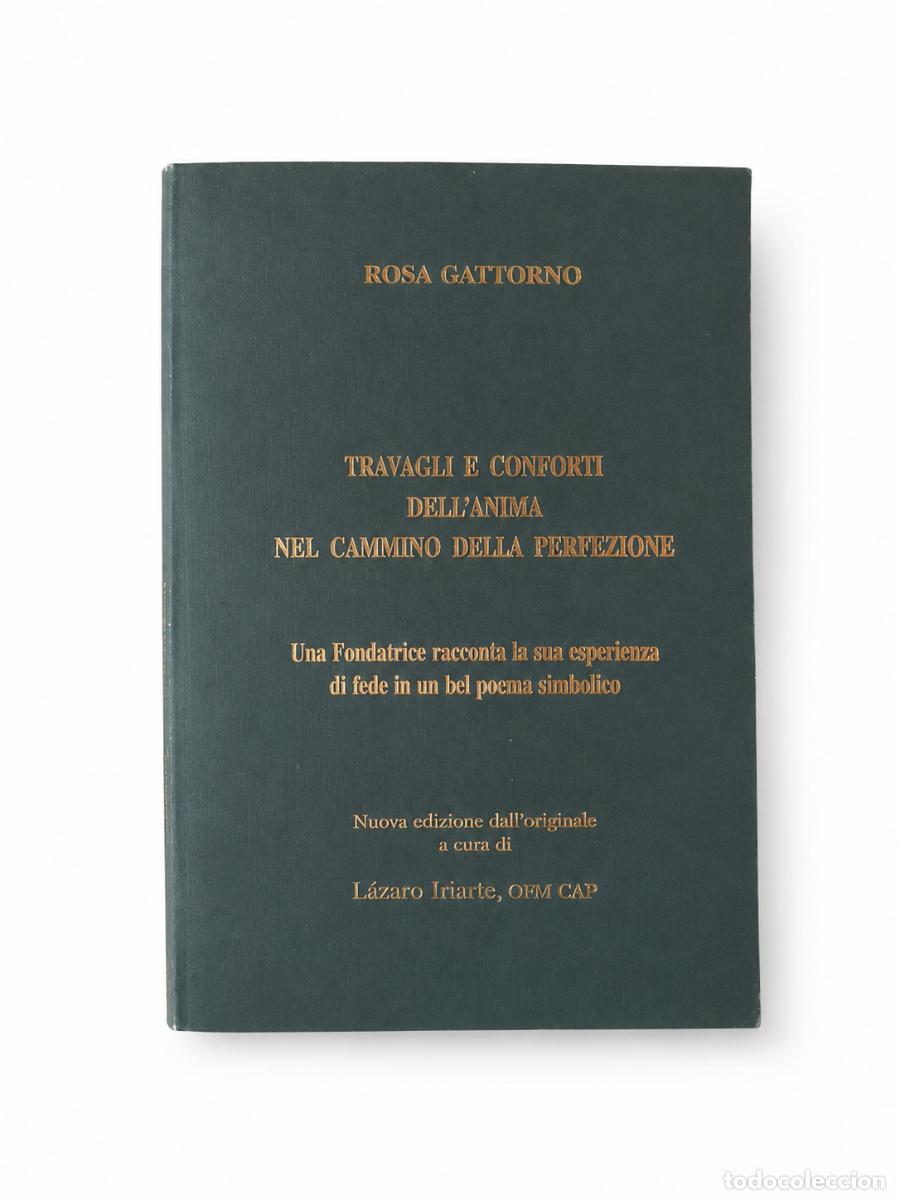 Libros de segunda mano: ROSA GATTORNO &ndash; TRAVAGLI E CONFORTI DELL&rsquo;ANIMA NEL CAMMINO DELLA PERFEZIONE &ndash; CASA GENERALIZIA FIGLI
