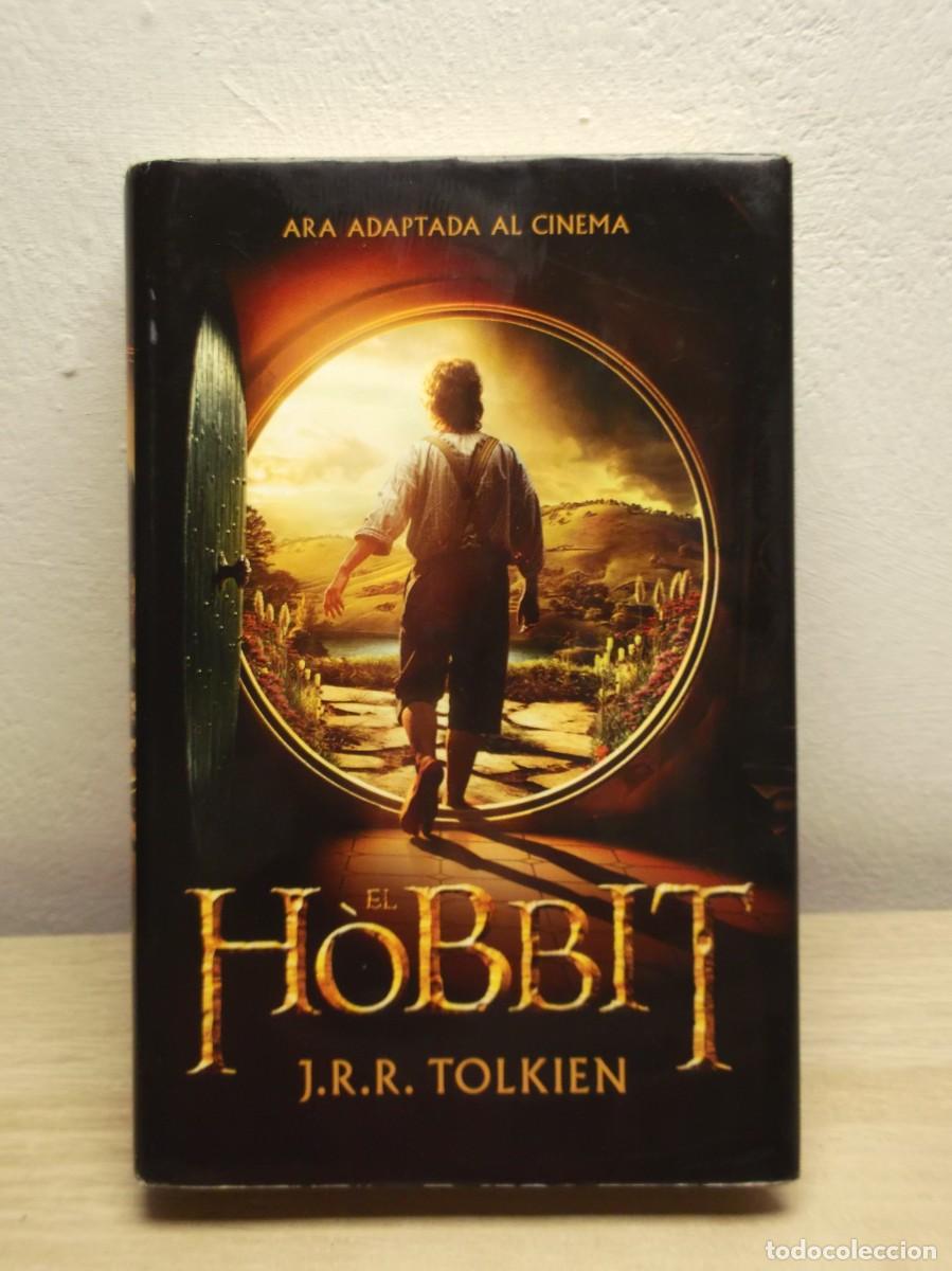 Libros de segunda mano: El h&ograve;bbit: o viatge d`anada i tornada - Edici&oacute;n en Catal&aacute;n J.R.R. Tolkien TAPA DURA