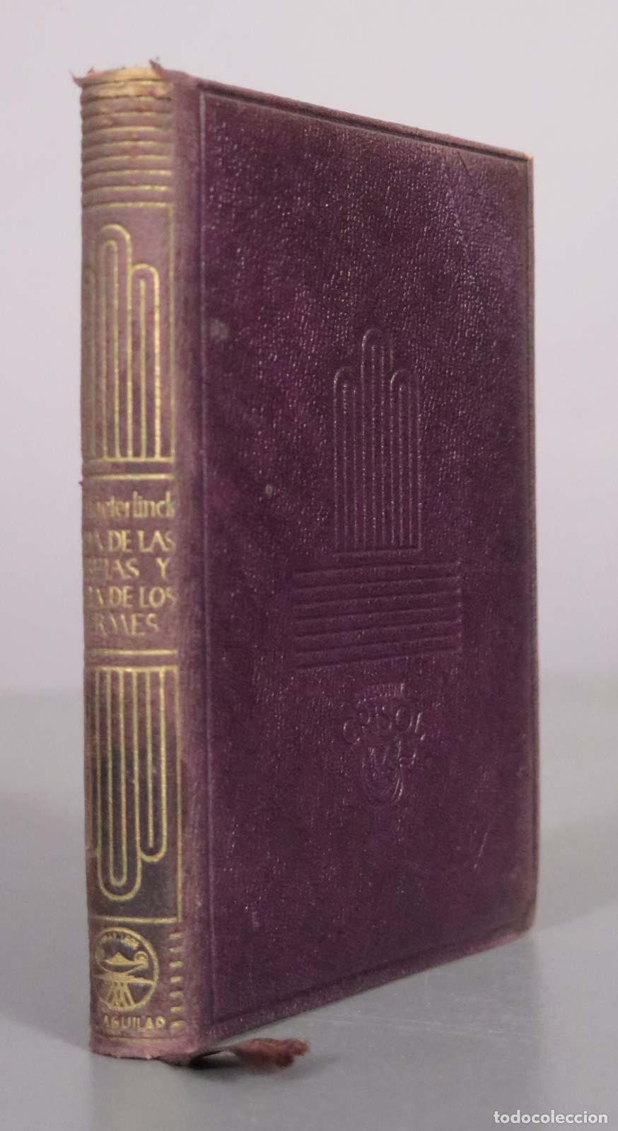 Libros de segunda mano: La vida de las abejas y la vida de los termes - Mauricio Maeterlinck - Crisol - Aguilar 1943