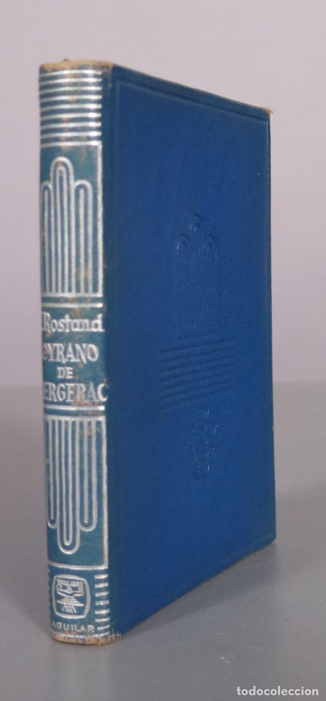Libros de segunda mano: La princesa lejana, Cyrano de Bergerac, Chantecler - Edmond Rostand - Aguilar CRISOL 1961