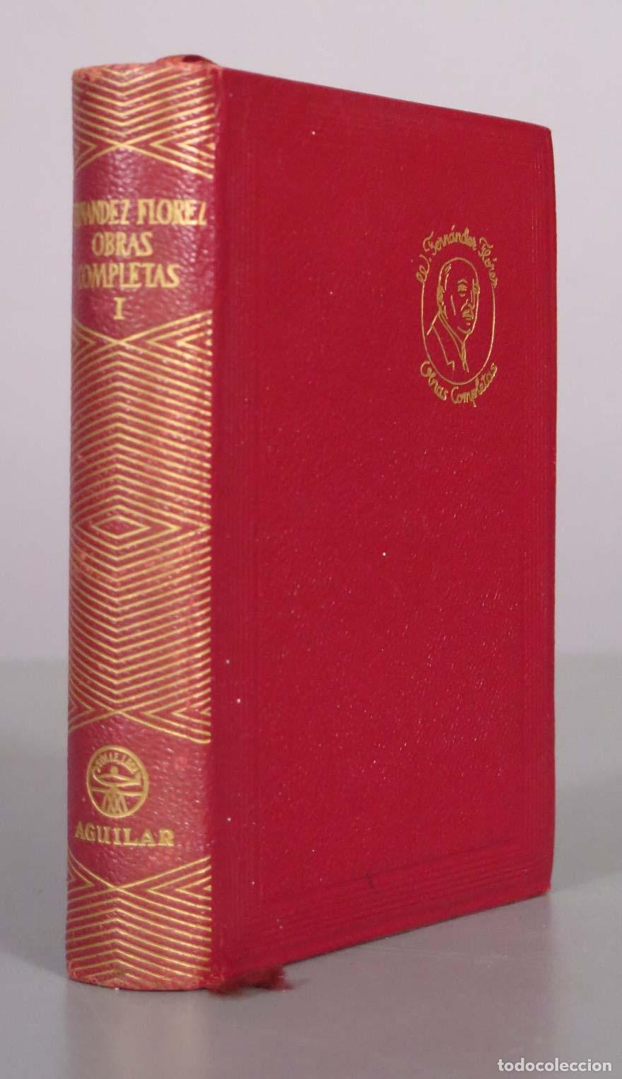 Libros de segunda mano: Obras completas - Wenceslao Fern&aacute;ndez Fl&oacute;rez - Tomo I - Aguilar 1958