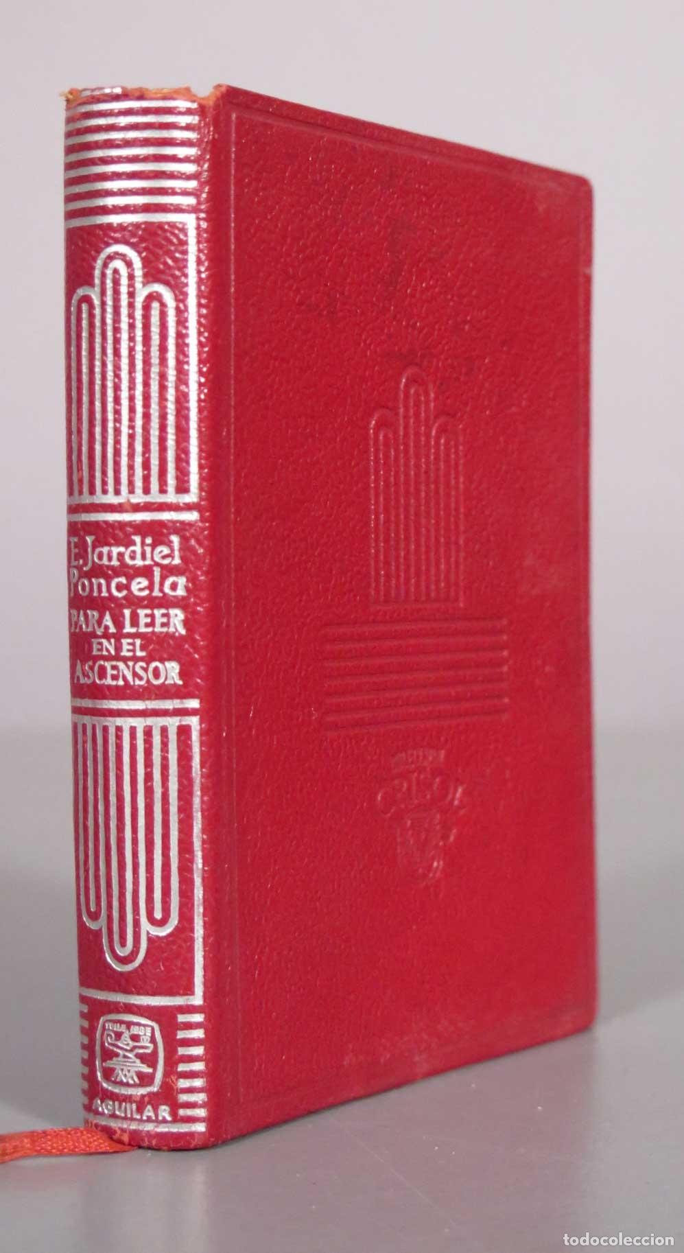 Libros de segunda mano: Para leer mientras sube el ascensor - Enrique Jardiel Poncela - Aguilar CRISOL 1961