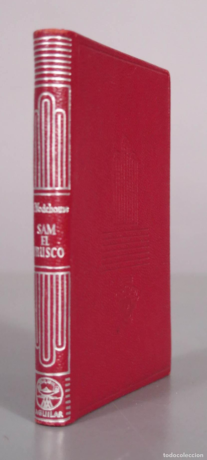 Libros de segunda mano: Sam el brusco - Pelham Grenville Wodehouse - Aguilar CRISOL 1961