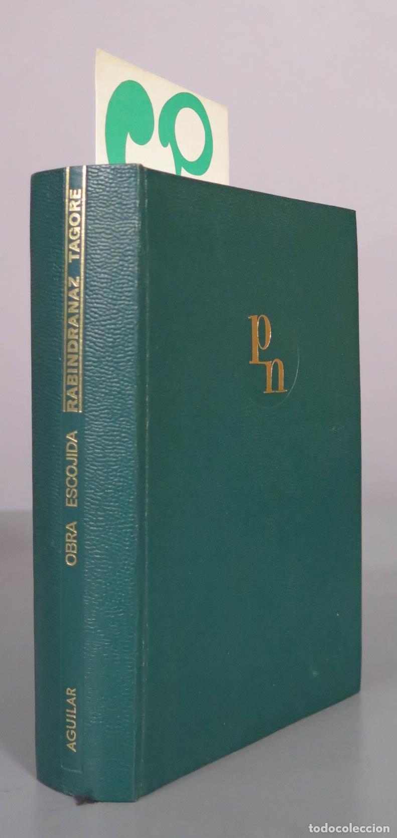 Libros de segunda mano: Obra escogida - Rabindranaz Tagore - Aguilar 1975