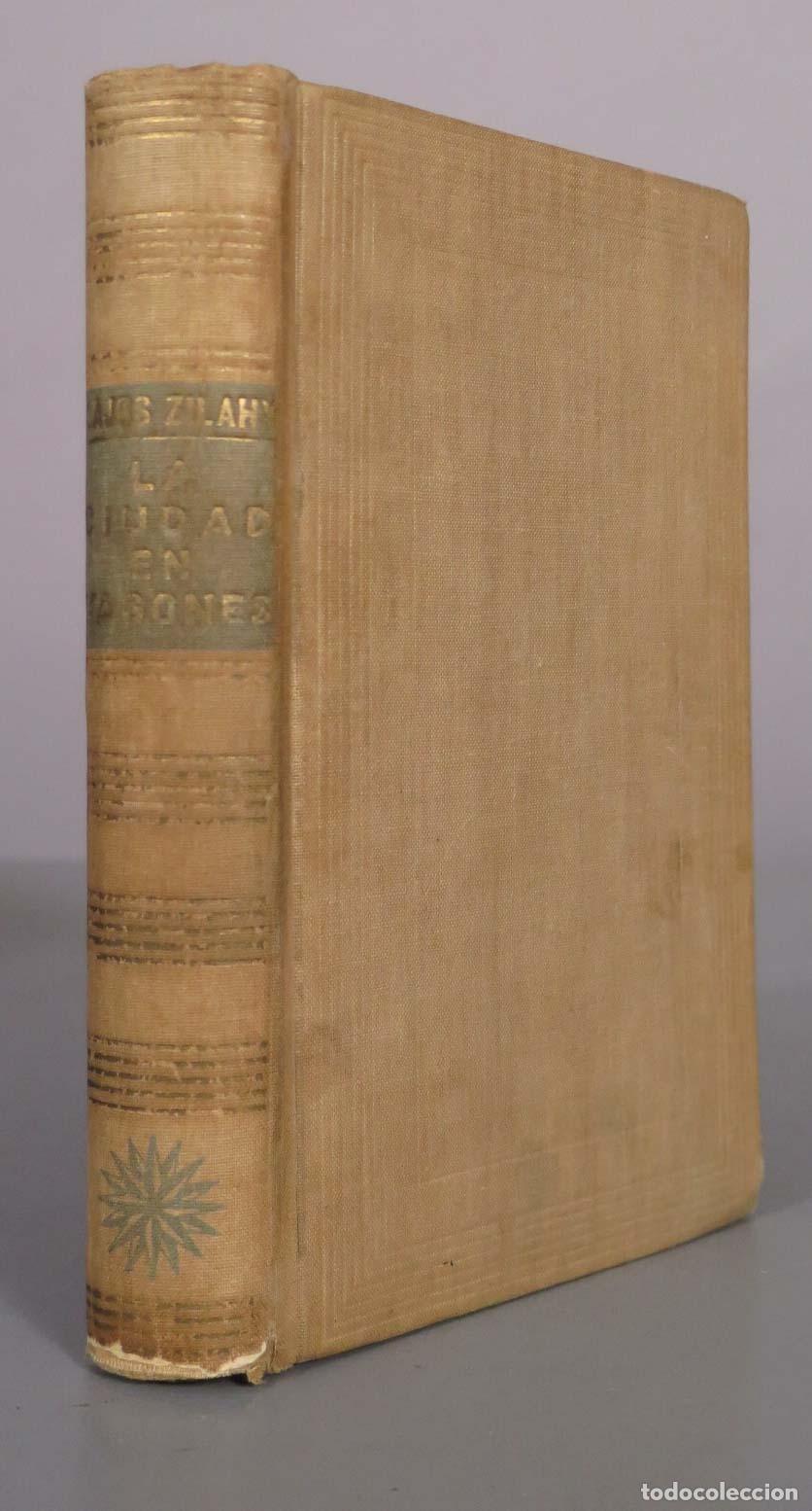 Libros de segunda mano: La ciudad en vagones - Lajos Zilahy - Jos&eacute; Jan&eacute;s Editor 1944