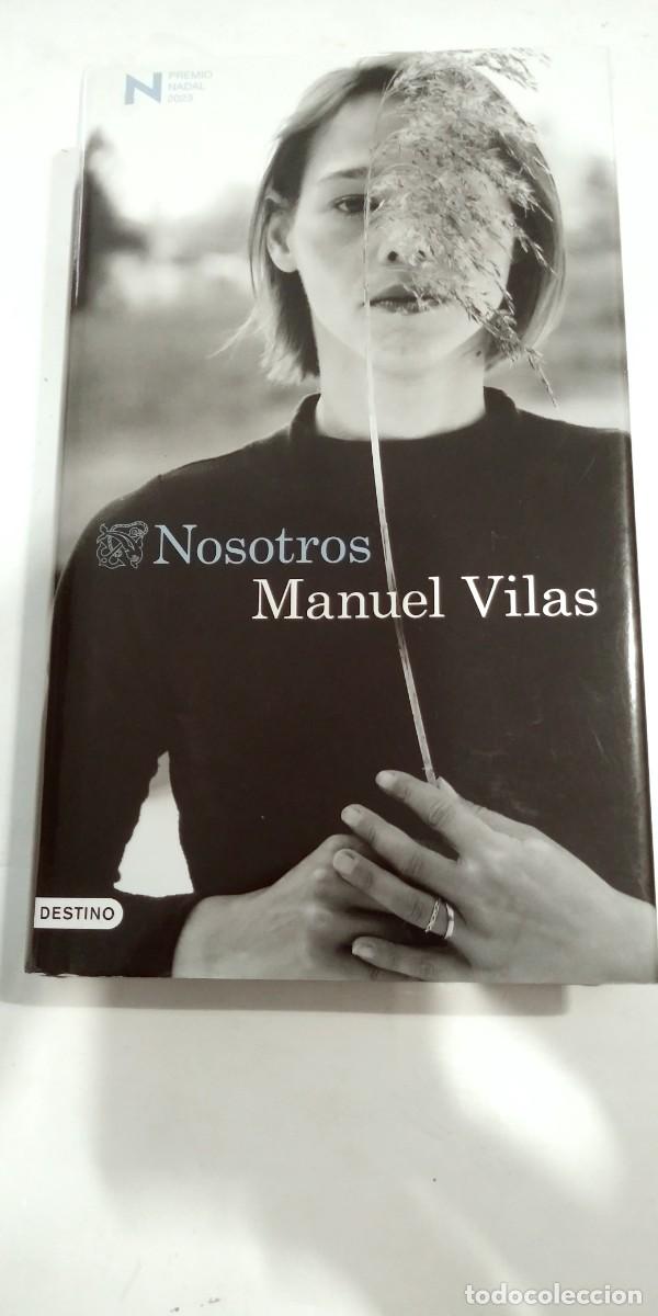 Libros de segunda mano: Nosotros Manuel Vilas