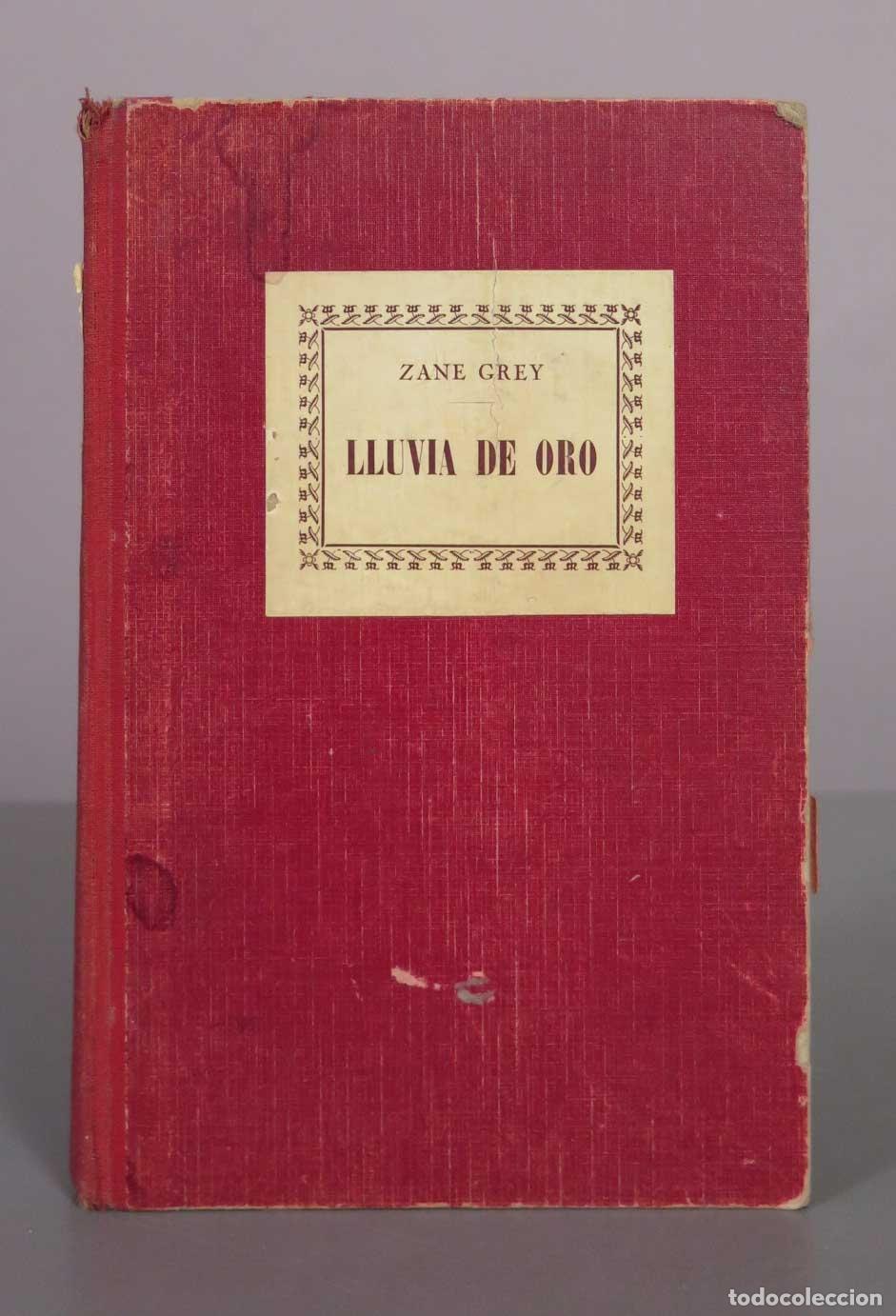 Libros de segunda mano: Lluvia de oro - Zane Grey - Editorial Juventud 2 TOMOS