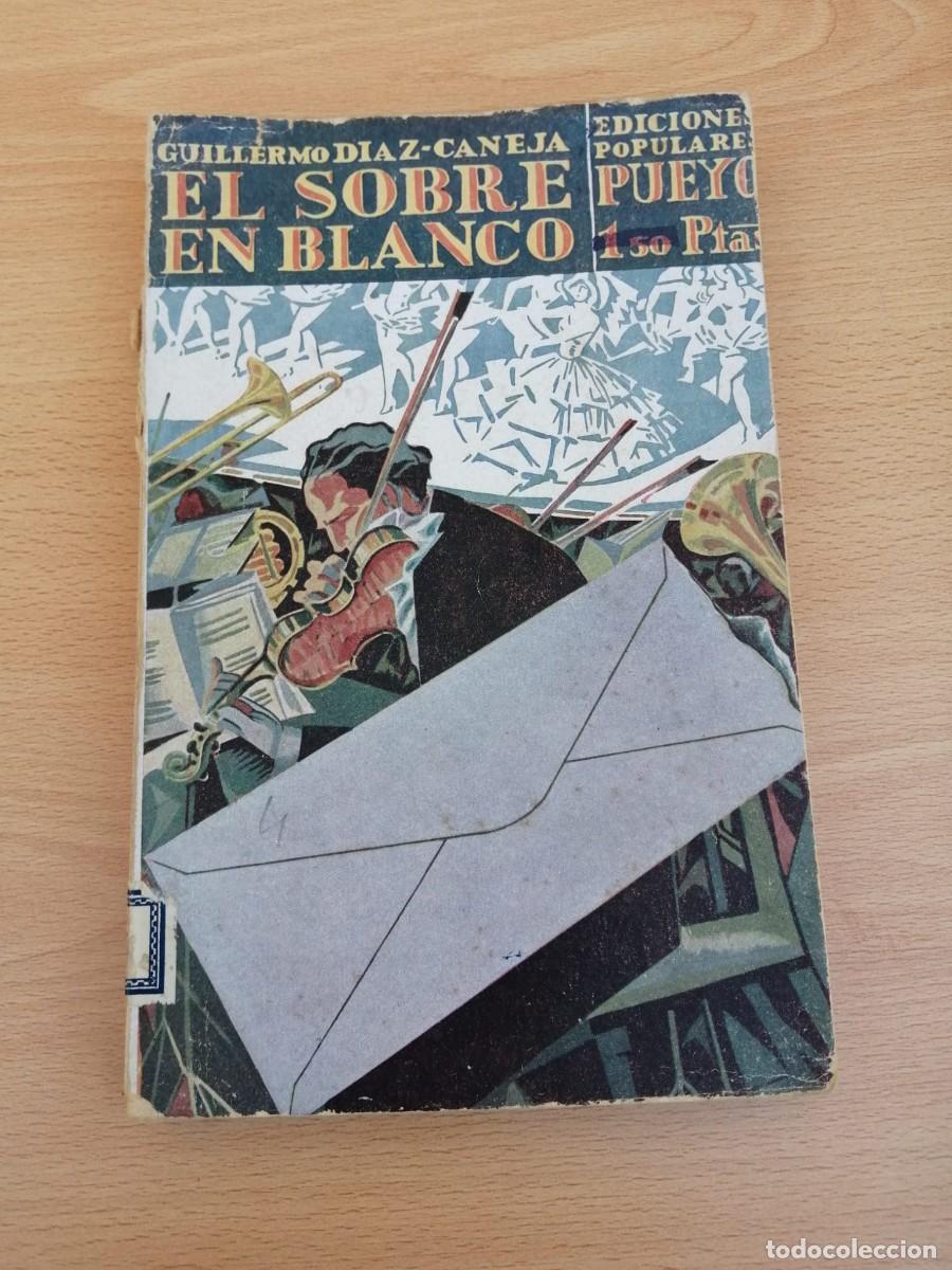 Libros de segunda mano: EL SOBRE BLANCO (GUILLERMO DIAZ CANEJA)