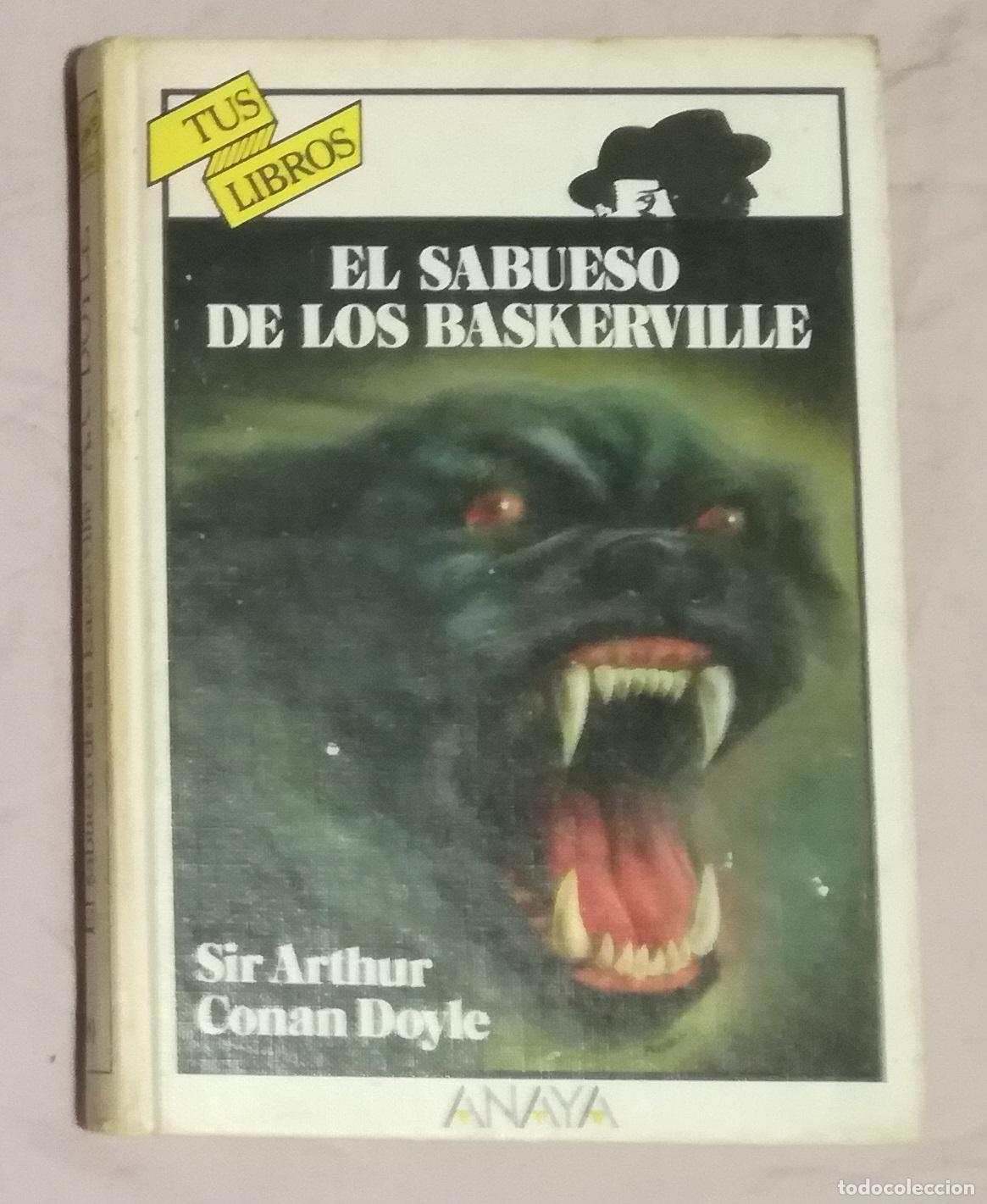 Libros de segunda mano: El sabueso de los Baskerville - Sir Arthur Conan Doyle; Anaya, Tus Libros, n&ordm; 18