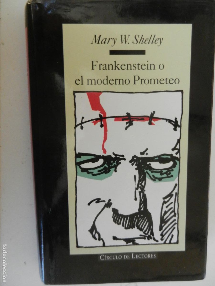 Libros de segunda mano: FRANKENSTEIN O EL MODERNO PROMETEO - MARY W. SHELLEY - C&Iacute;RCULO DE LECTORES 1996.