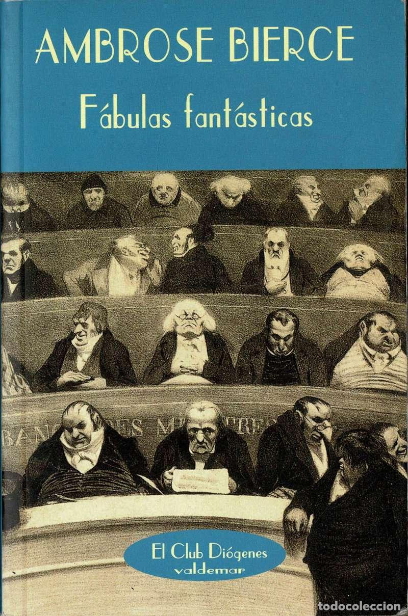 Libros de segunda mano: F&aacute;bulas fant&aacute;sticas - Ambrose Bierce