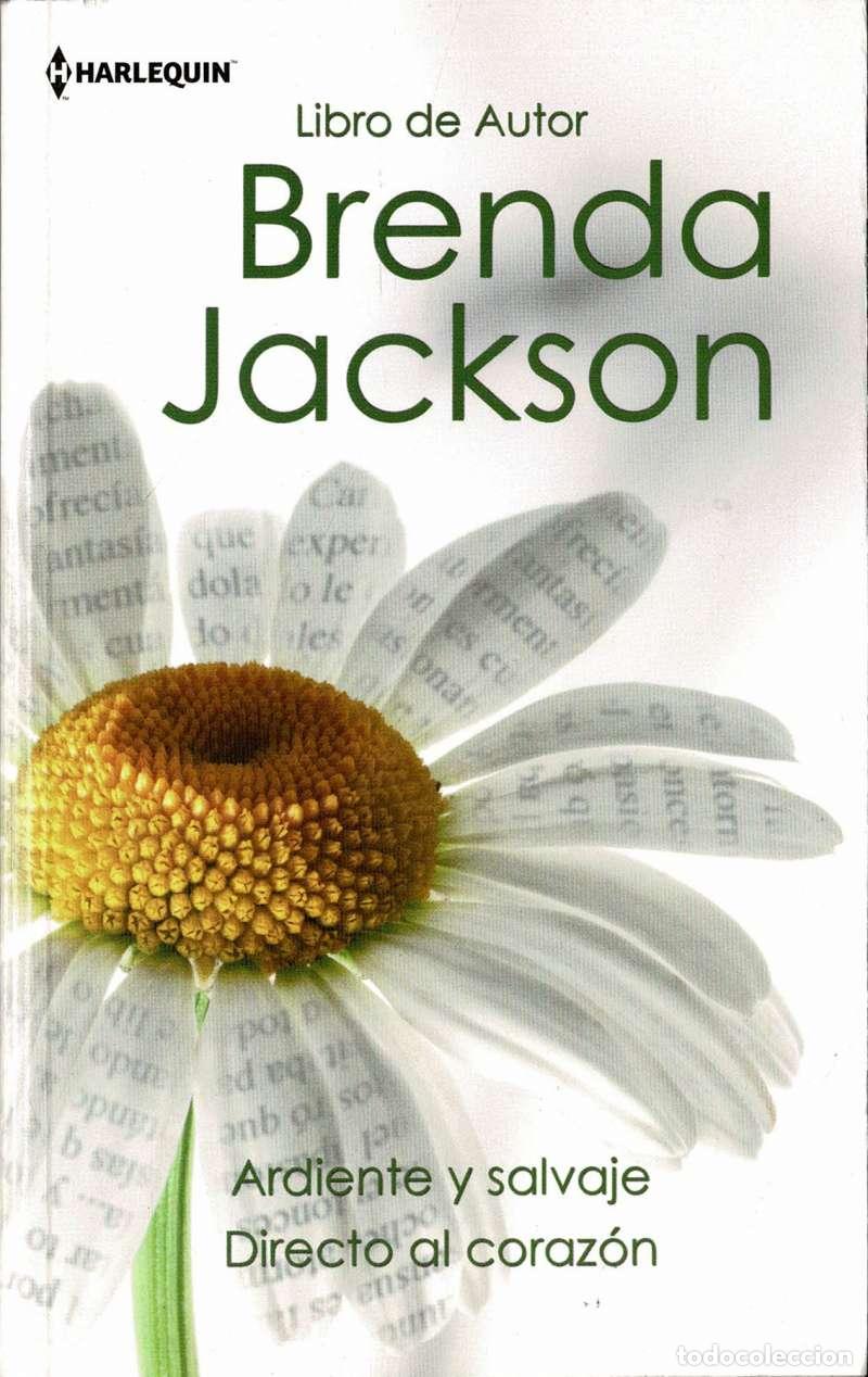 Libros de segunda mano: Ardiente y salvaje. Directo al coraz&oacute;n - Brenda Jackson