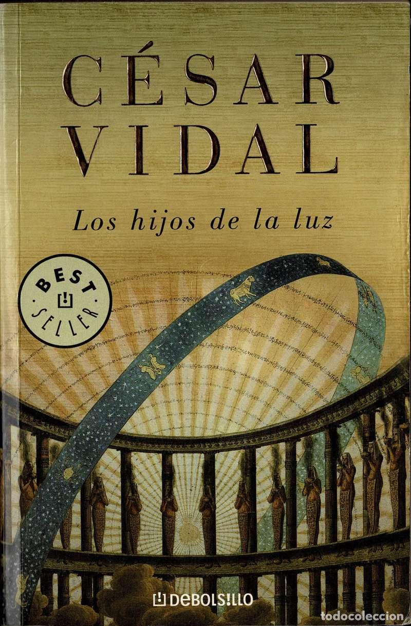 Libros de segunda mano: Los hijos de la luz - C&eacute;sar Vidal
