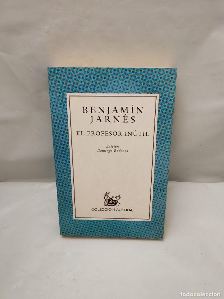Second hand books: El Profesor In&uacute;til (Colecci&oacute;n: Austral 1999)