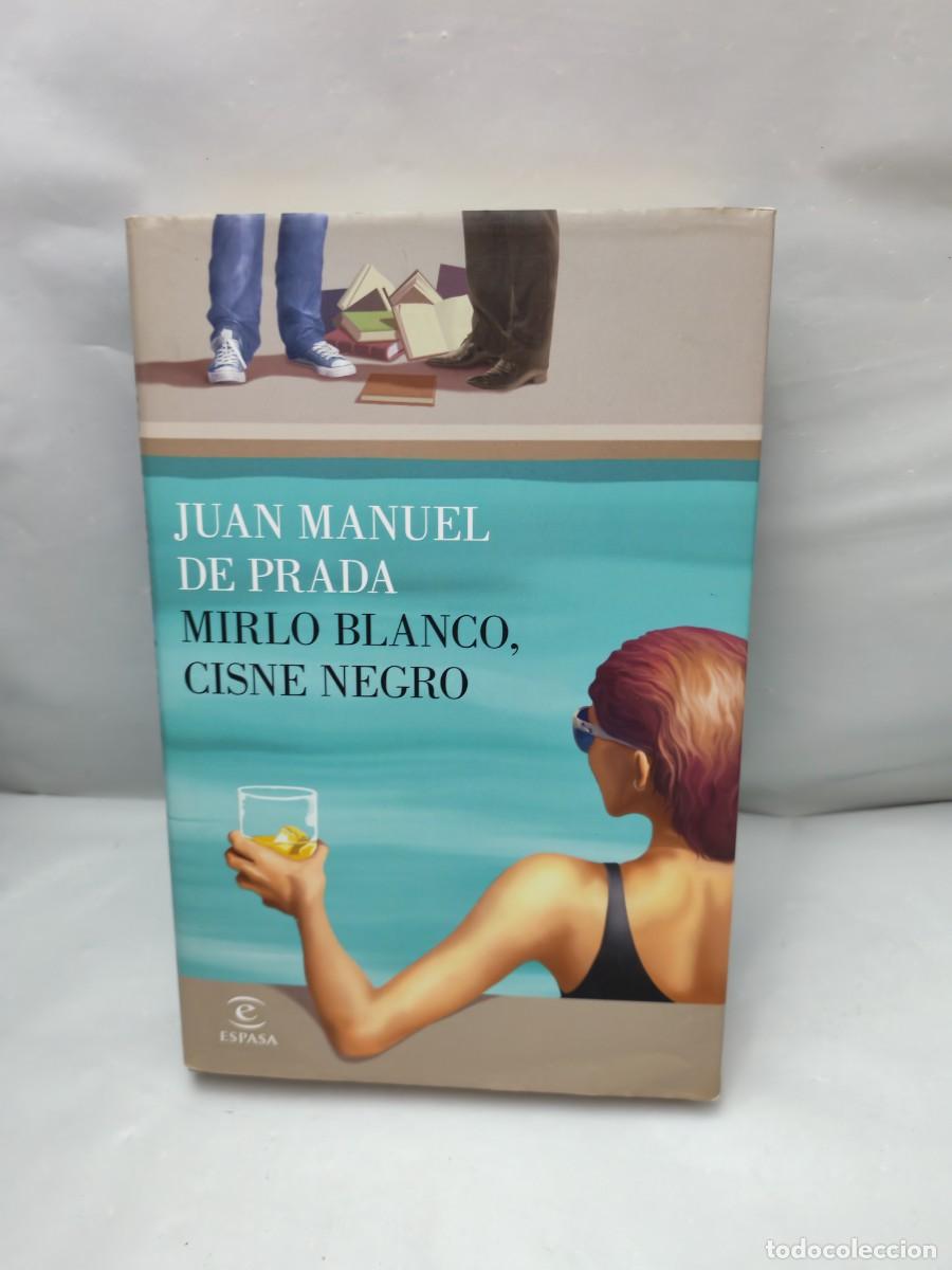 Gebrauchte B&uuml;cher: Mirlo blanco, cisne negro (Primera edici&oacute;n, tapa dura)