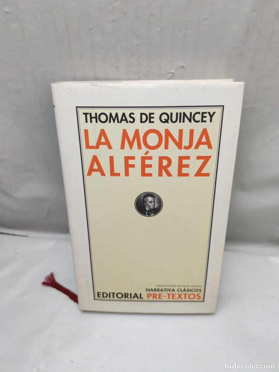 Livres d'occasion: La Monja Alf&eacute;rez (Primera edici&oacute;n, tapa dura, Pre-Textos, Colecci&oacute;n: Narrativa Cl&aacute;sicos)