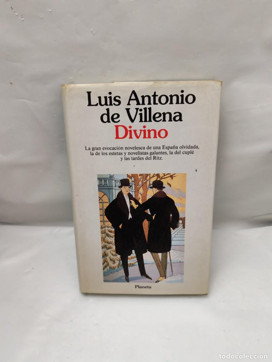 Libros de segunda mano: Luis Antonio de Villena: DIVINO (Dedicatoria y firma aut&oacute;grafa de autor, Primera edici&oacute;n)