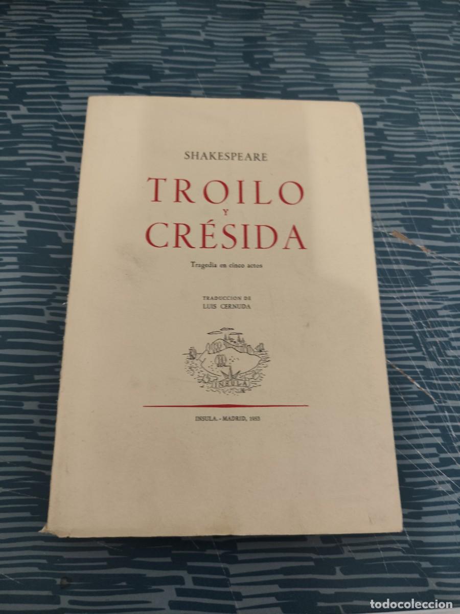 Libros de segunda mano: TROILO Y CRESIDA, SHAKESPEARE,INSULA EDITORIAL,1953, INTONSO.