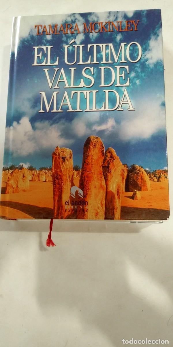 Libros de segunda mano: El &uacute;ltimo vals de Matilda Tamara McKinley