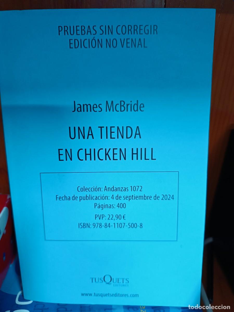Libros de segunda mano: Una tienda en Chicken Hill, James McBride, Tusquets Editores edici&oacute;n anticipada