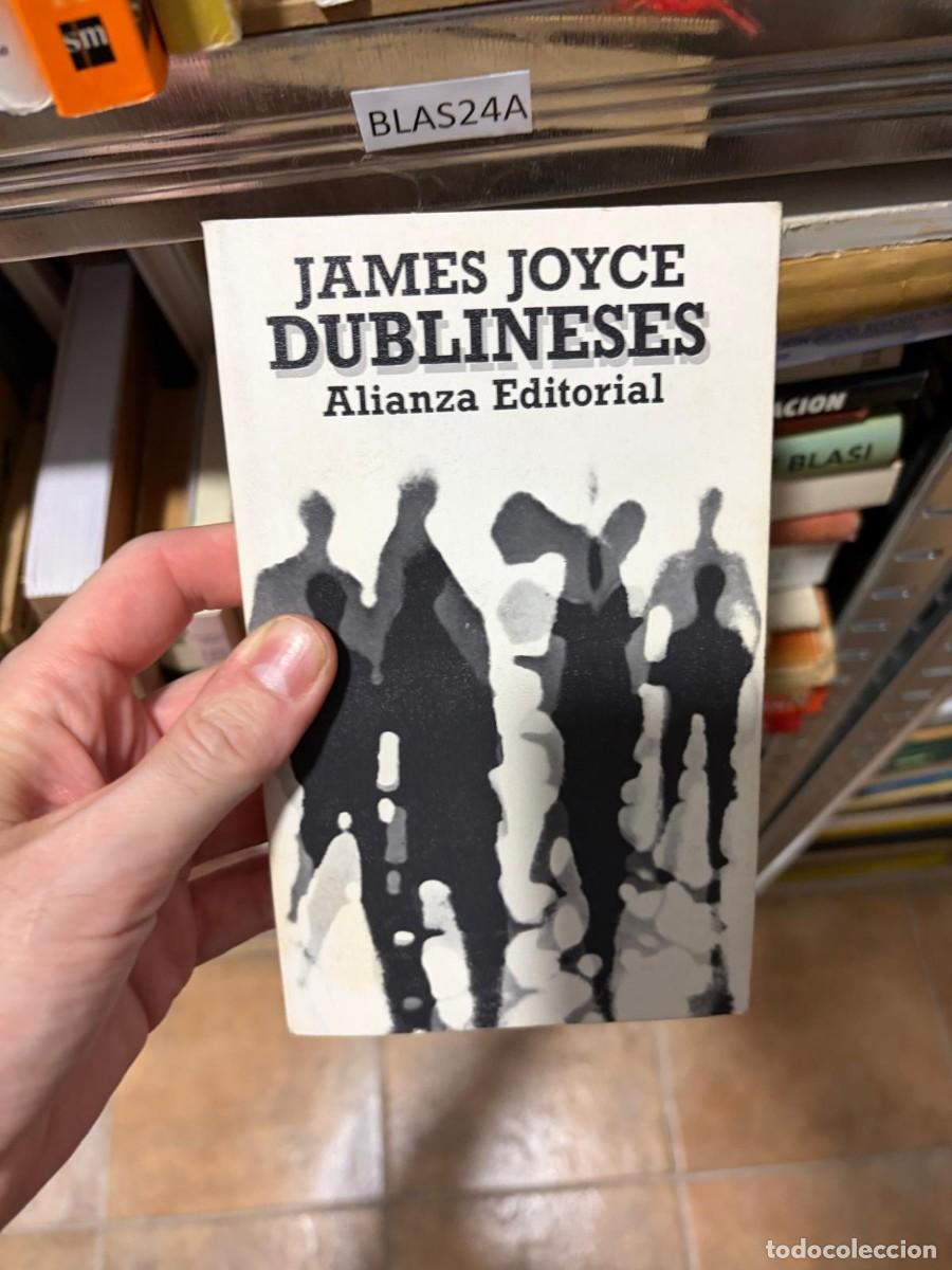 Libros de segunda mano: BLAS24A James Joyce &mdash; Dublineses &mdash; Alianza Editorial.
