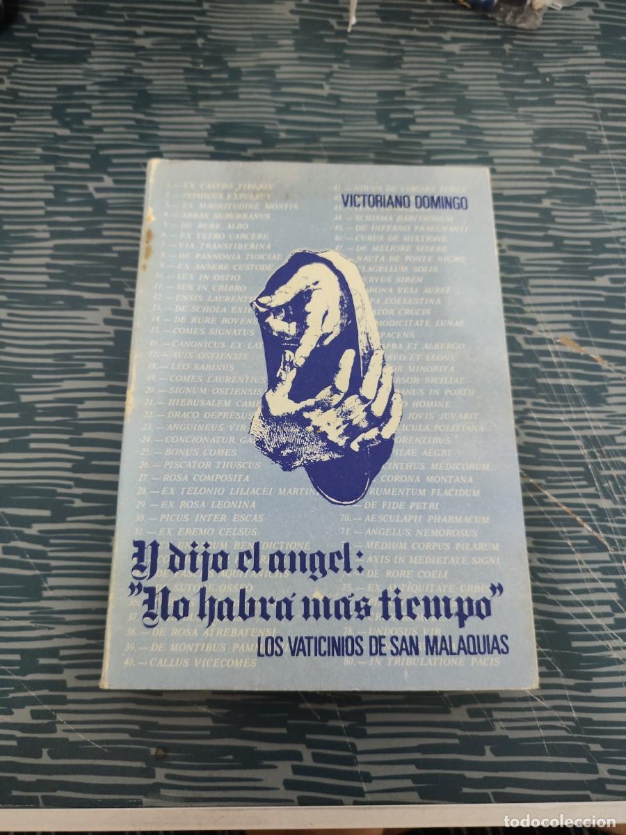 Libros de segunda mano: Y DIJO EL &Aacute;NGEL: NO HABRA M&Aacute;S TIEMPO,VICTORIANO DOMINGO LOREN, BARCELONA,1971,490 P&Aacute;GINAS.