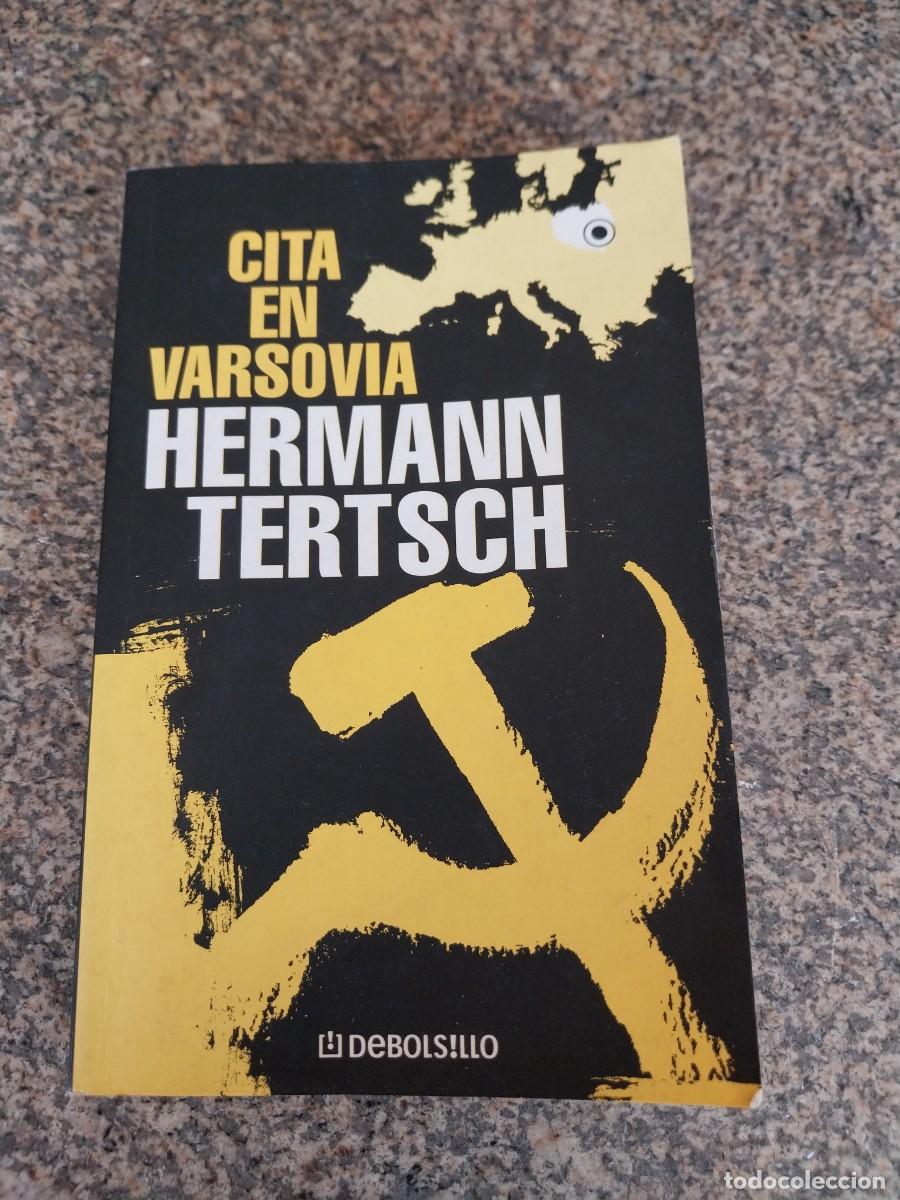 Libros de segunda mano: CITA EN VARSOVIA -- HERMANN TERTSCH --