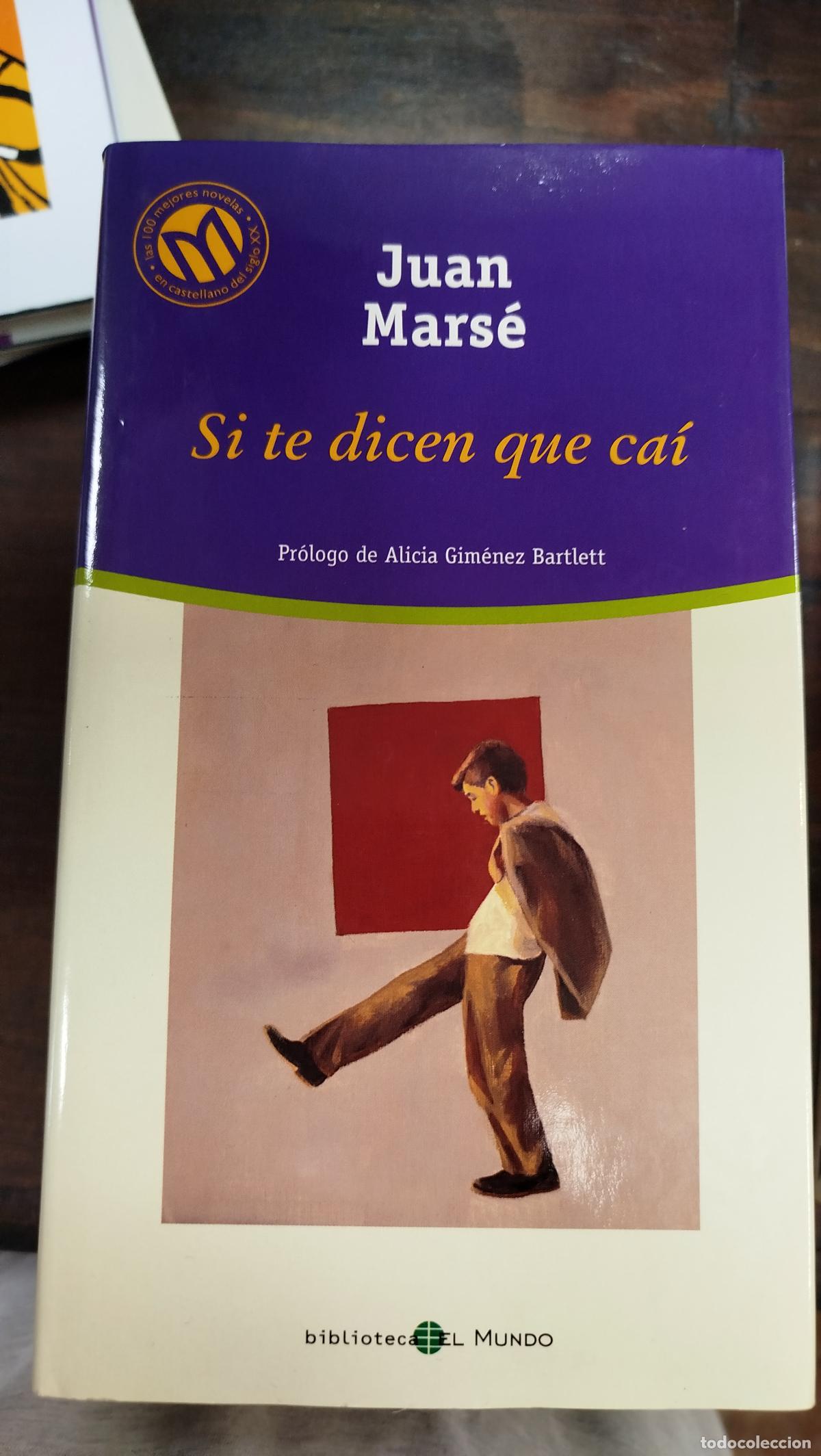 Libros de segunda mano: SI TE DICEN QUE CA&Iacute; - JUAN MARS&Eacute;