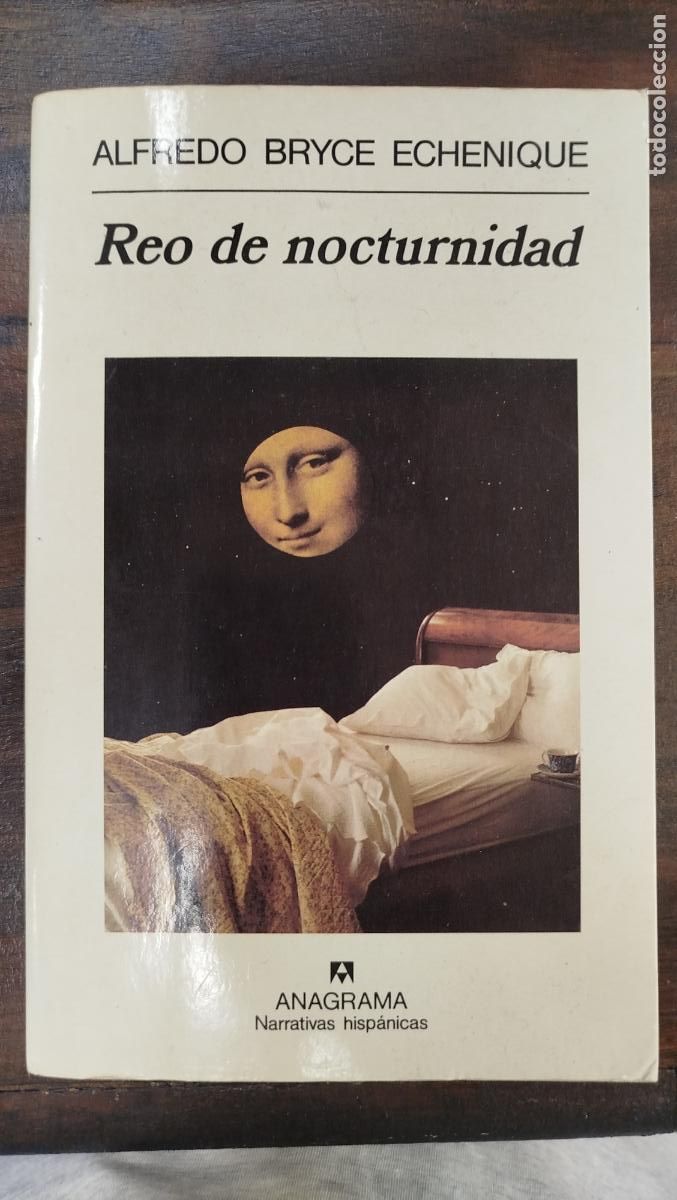 Libros de segunda mano: REO DE NOCTURNIDAD - ALFREDO BRYCE ECHENIQUE